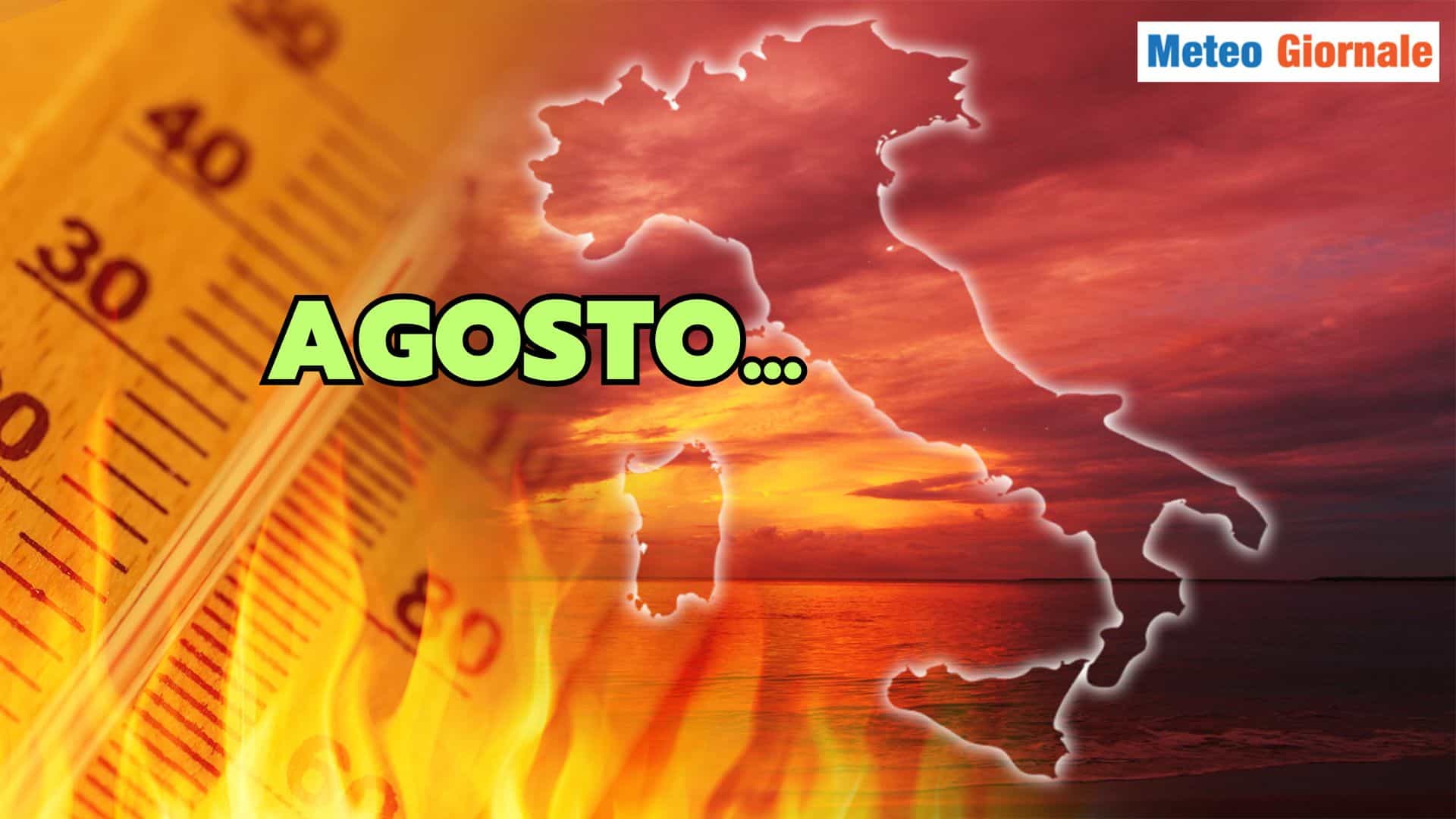 Se il CALDO è insopportabile a Giugno, pensate al Meteo di AGOSTO