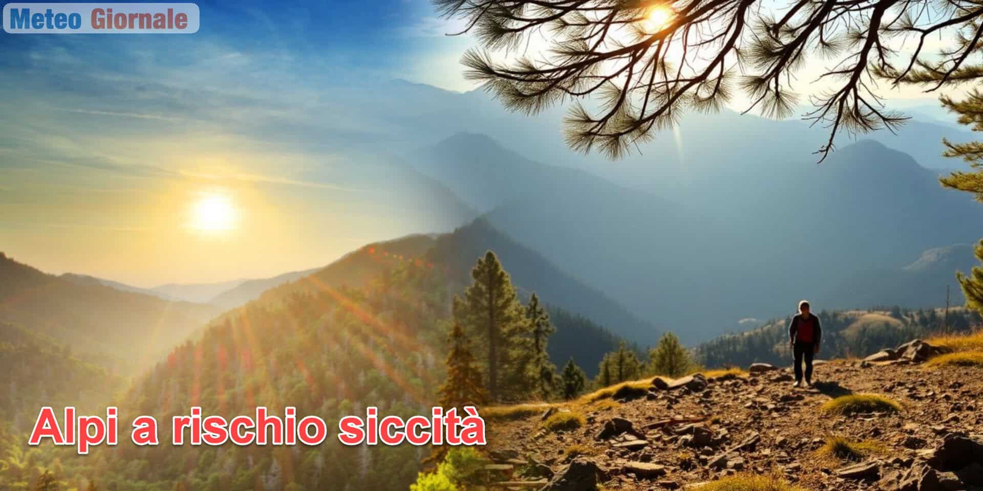 Meteo ALPI, si rischia la siccità