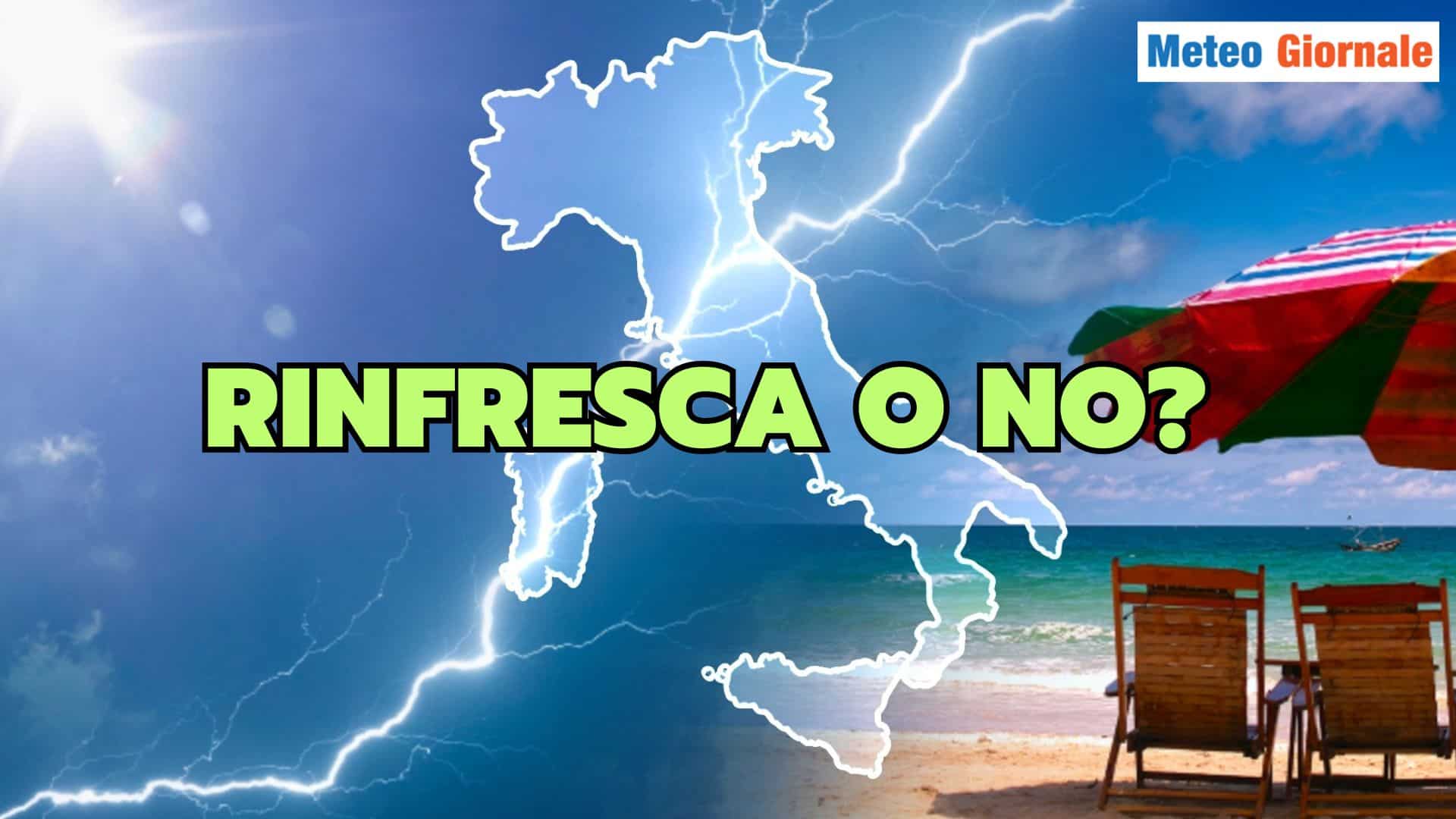 Ipotesi RINFRESCATA sempre viva, ma gli scenari Meteo divergono