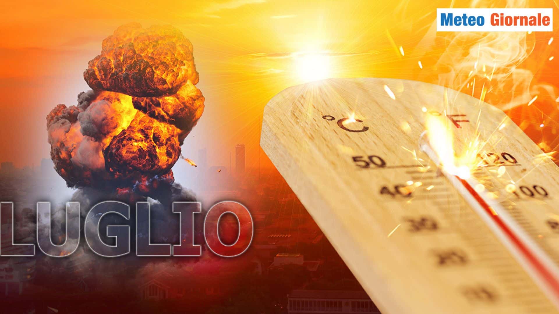 L'analisi Meteo di Alessandro Arena su LUGLIO 2025: novità