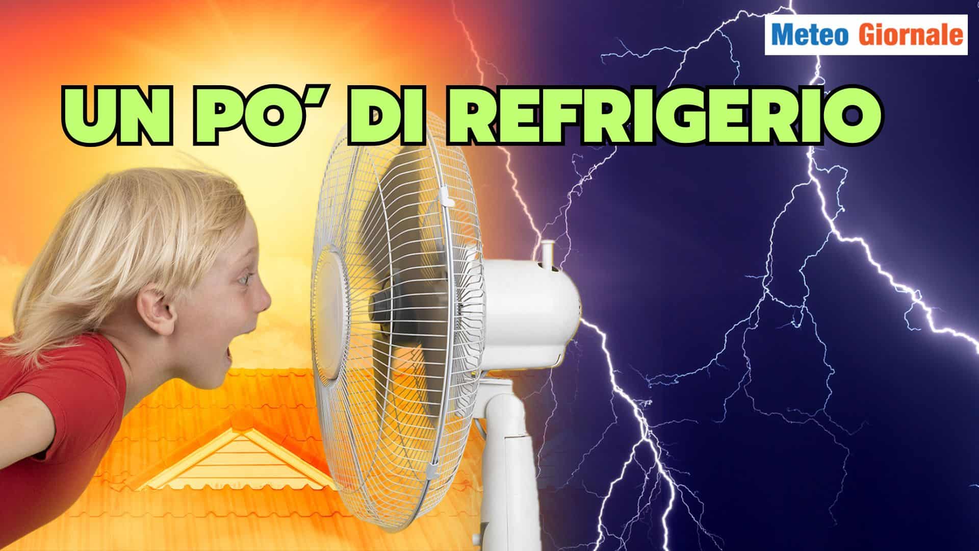 Giù le temperature, GIUGNO nei ranghi Meteo. Rischio MALTEMPO