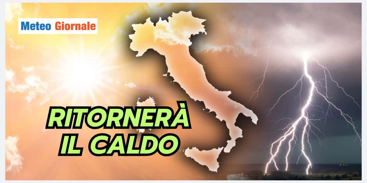 Meteo: generosa rinfrescata, ma poi tornerà il caldo peggiore