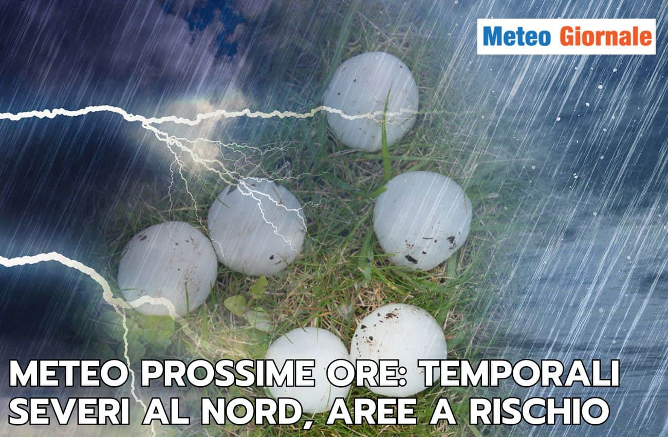 Meteo prossime ore: crollo termico con altri temporali severi al Nord Italia, attenzione in alcune aree