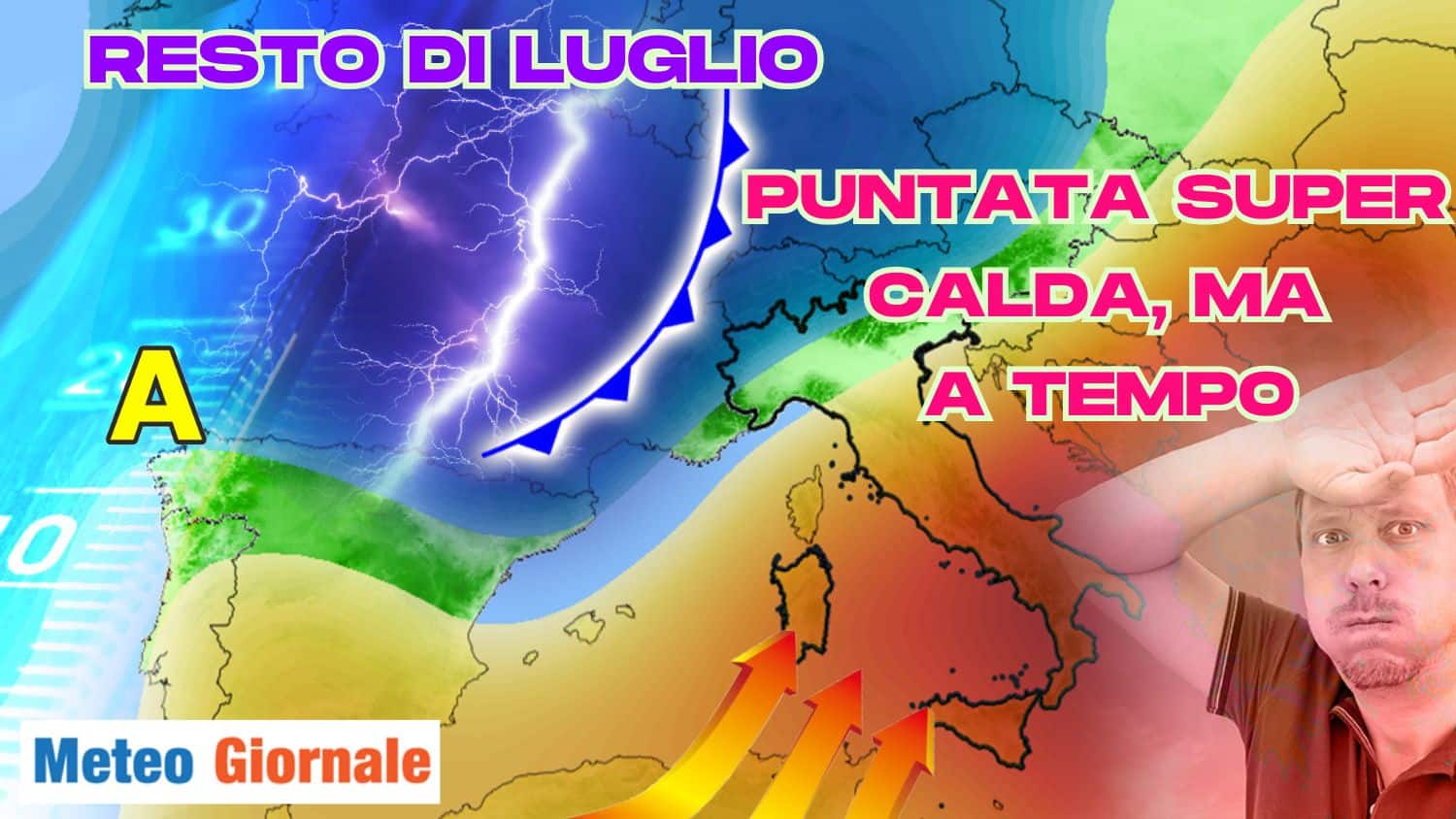 Meteo Luglio: novità termiche! Forse un solo, possente, ma berve picco caldo