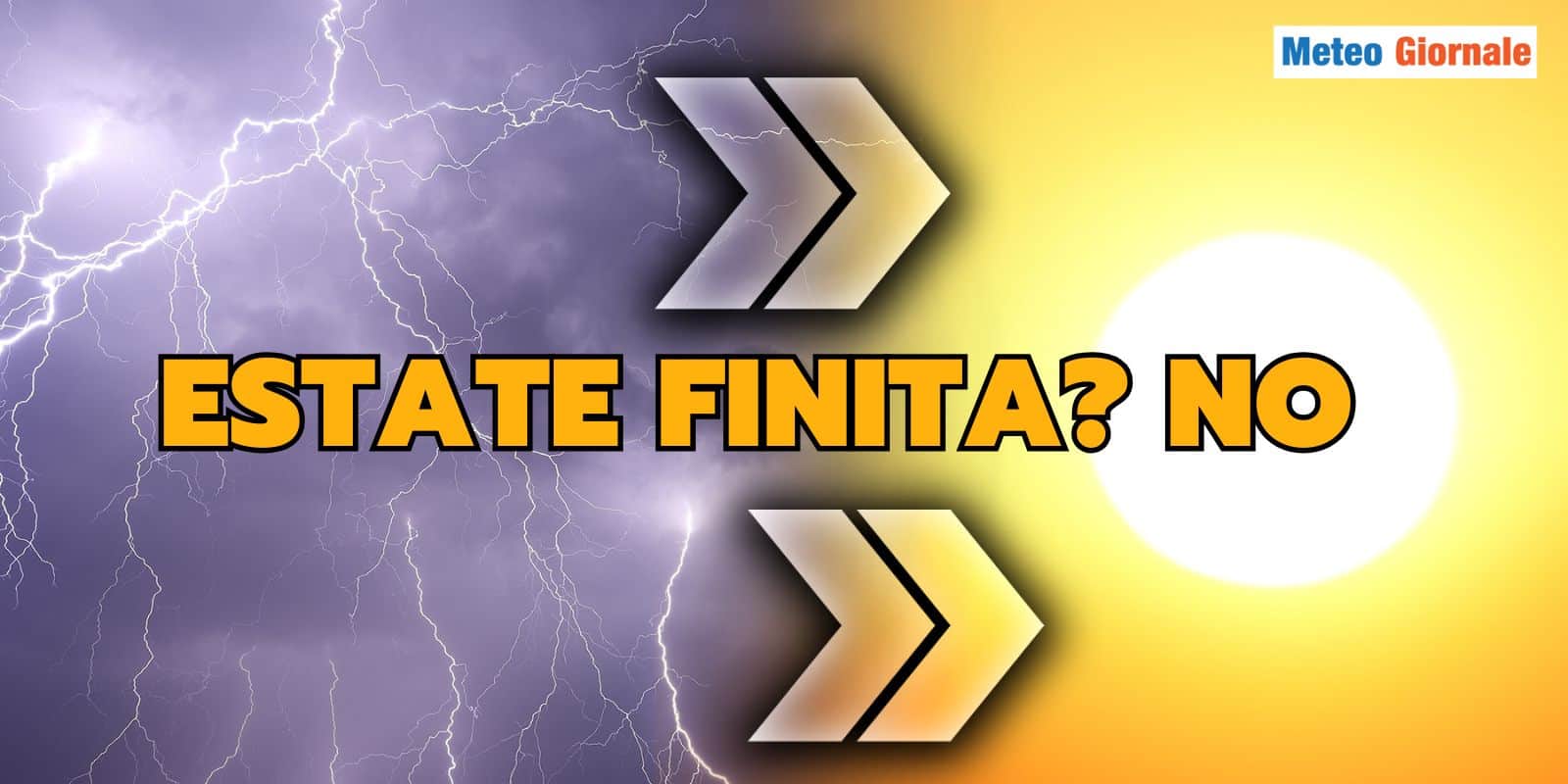 Crisi Meteo di mezza ESTATE, ma la bella stagione non è finita