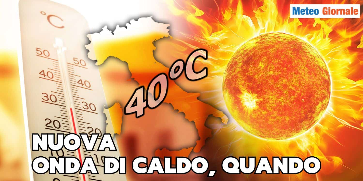 Meteo, tornerà una nuiova mostruosa onda d’aria tropicale
