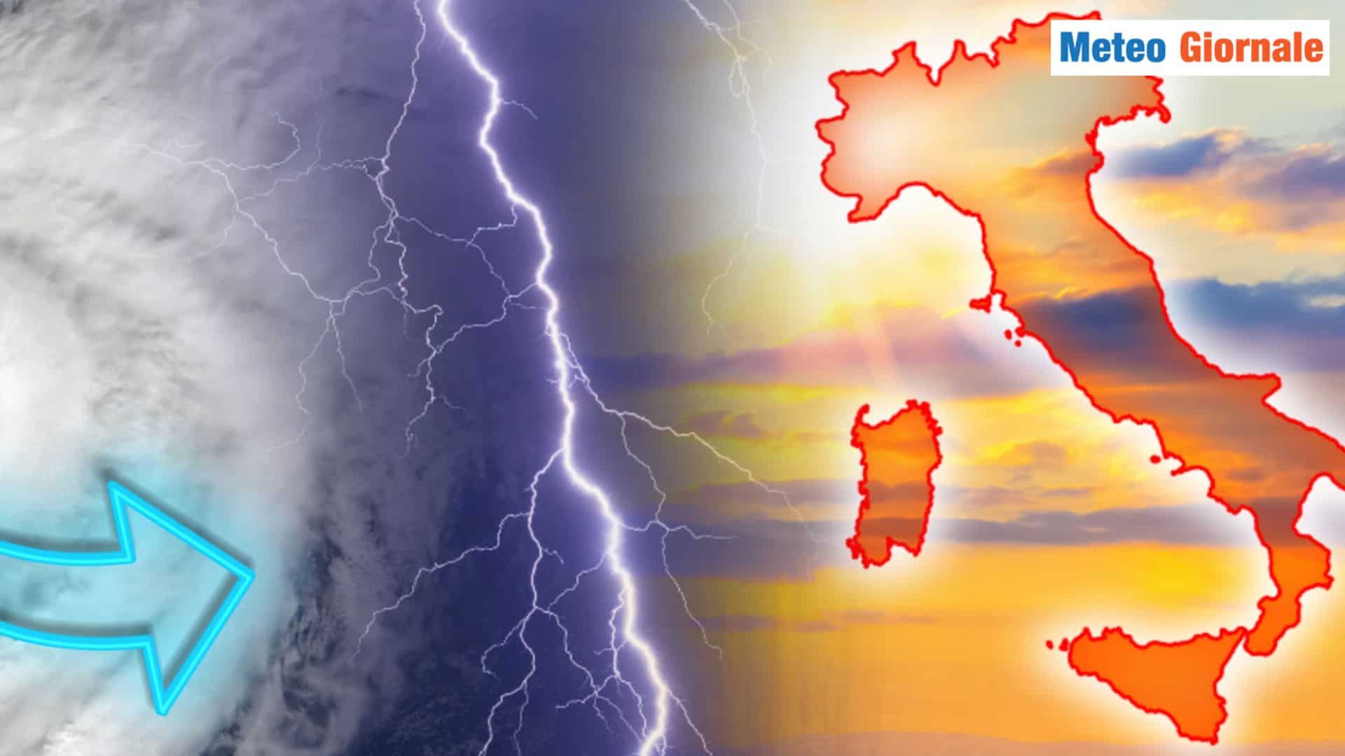 Dalla CANICOLA al PEGGIORAMENTO Meteo violento di Luglio: pronti