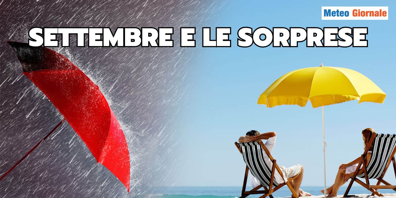 SETTEMBRE primo mese d’AUTUNNO, che Meteo avremo? Possibili sorprese