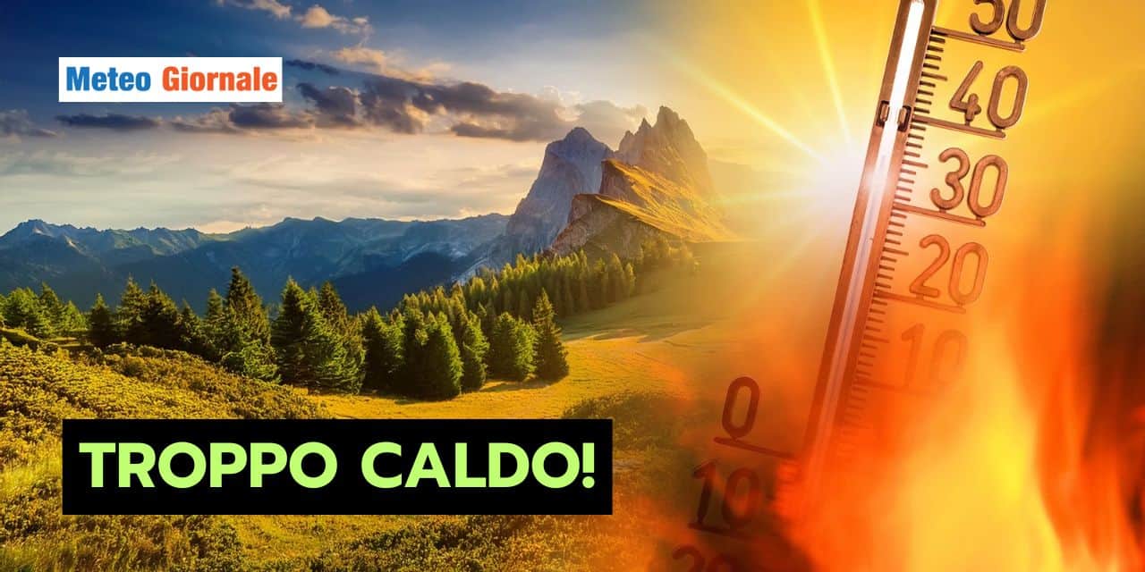 Meteo: clima ESTREMAMENTE mite in montagna, pessima notizia