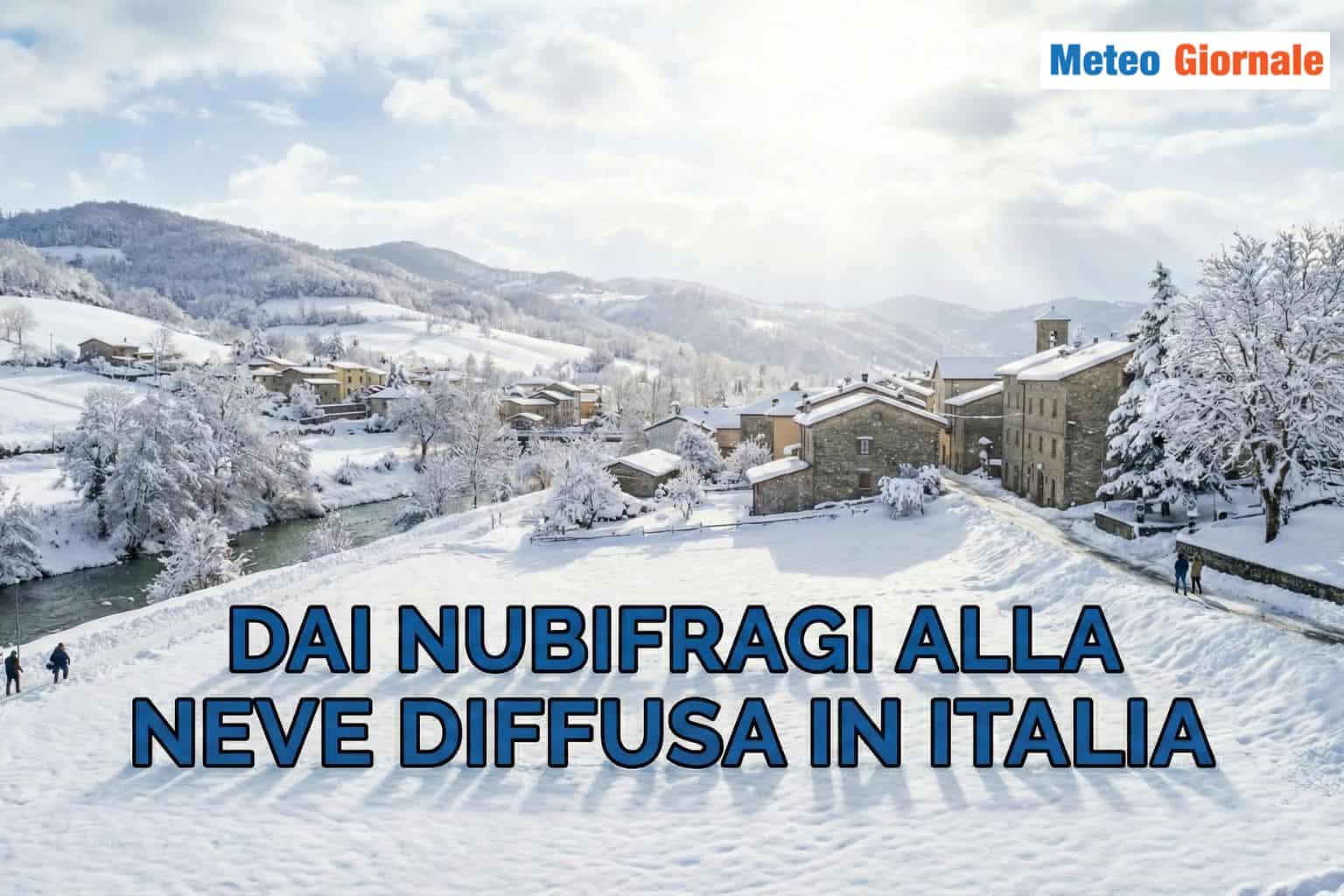 Diffuse nevicate in pianura tra una settimana, precedute da nubifragi