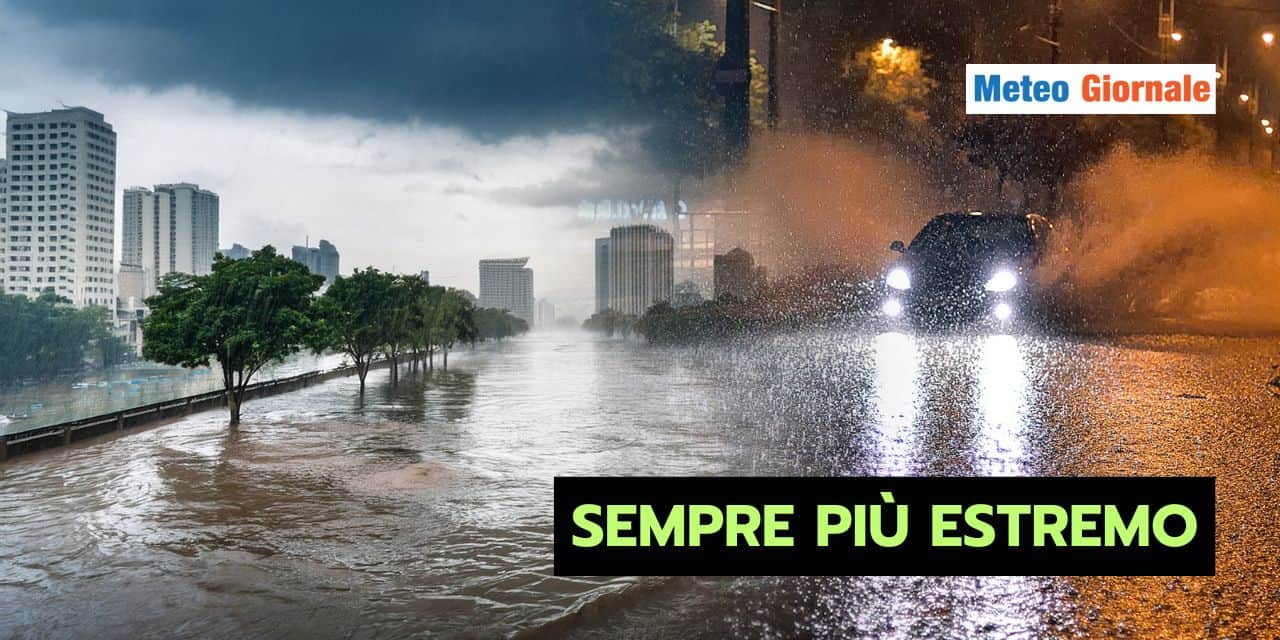 Meteo sempre più ESTREMO anche in Inverno: perché è un campanello d’allarme