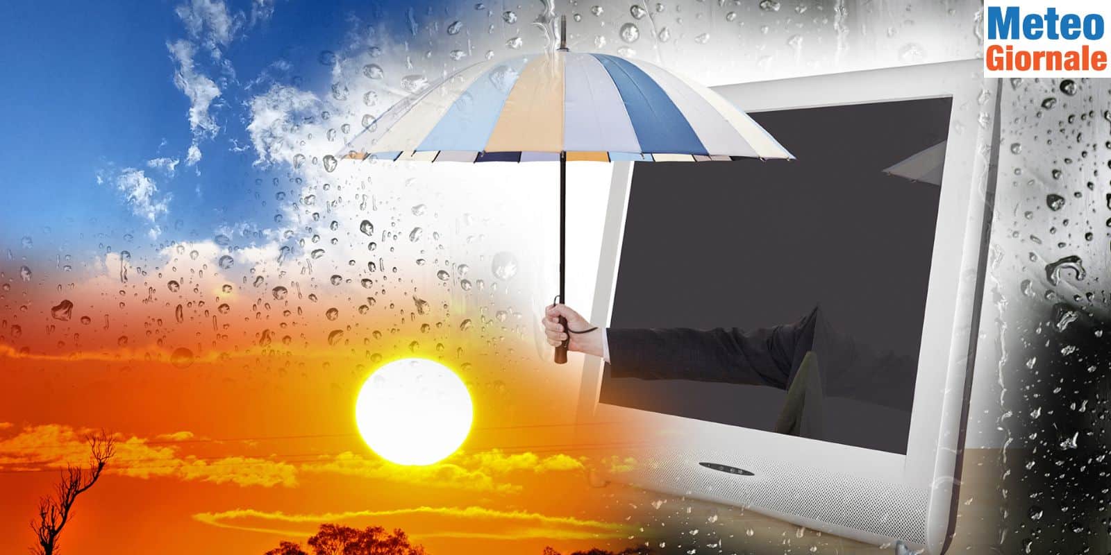 Arriva Luglio: tutti vogliono sapere come sarà il Meteo. Ecco le ultimissime