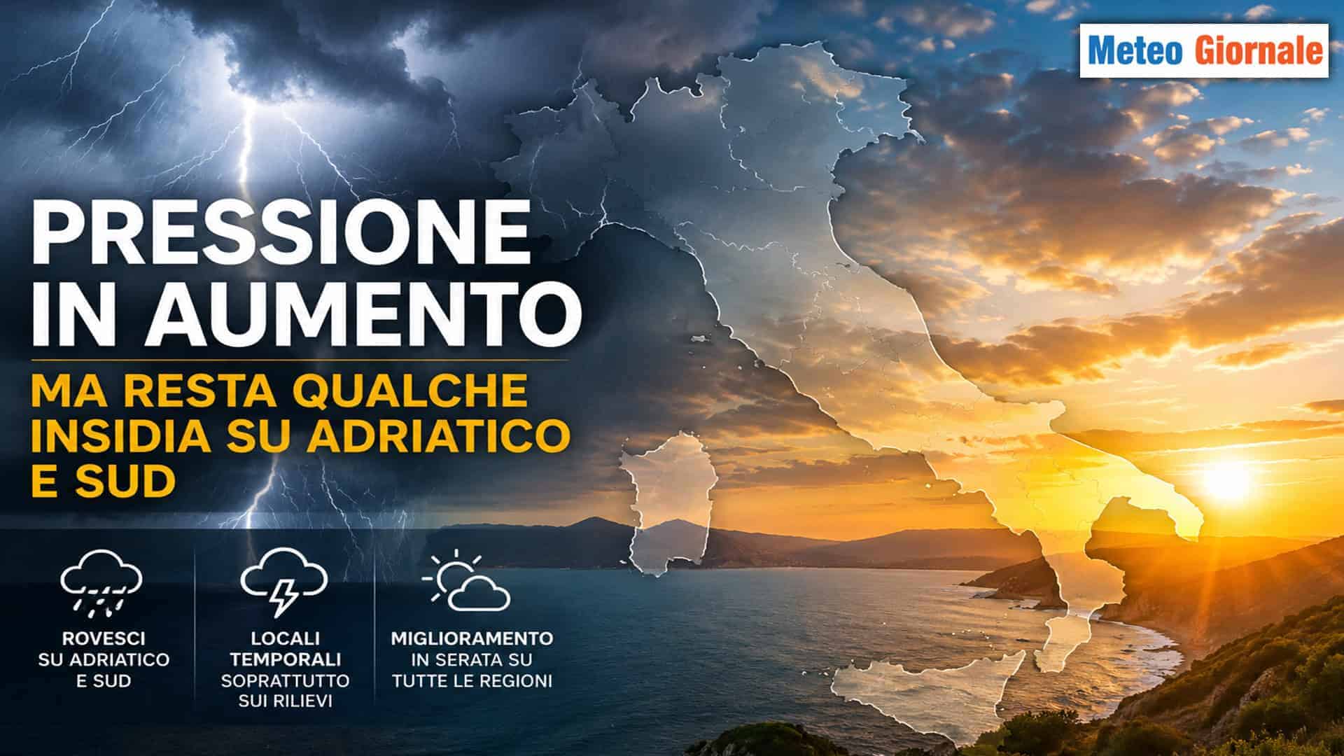 Meteo: sole al Centro-Nord, ancora temporali su Adriatiche e Sud