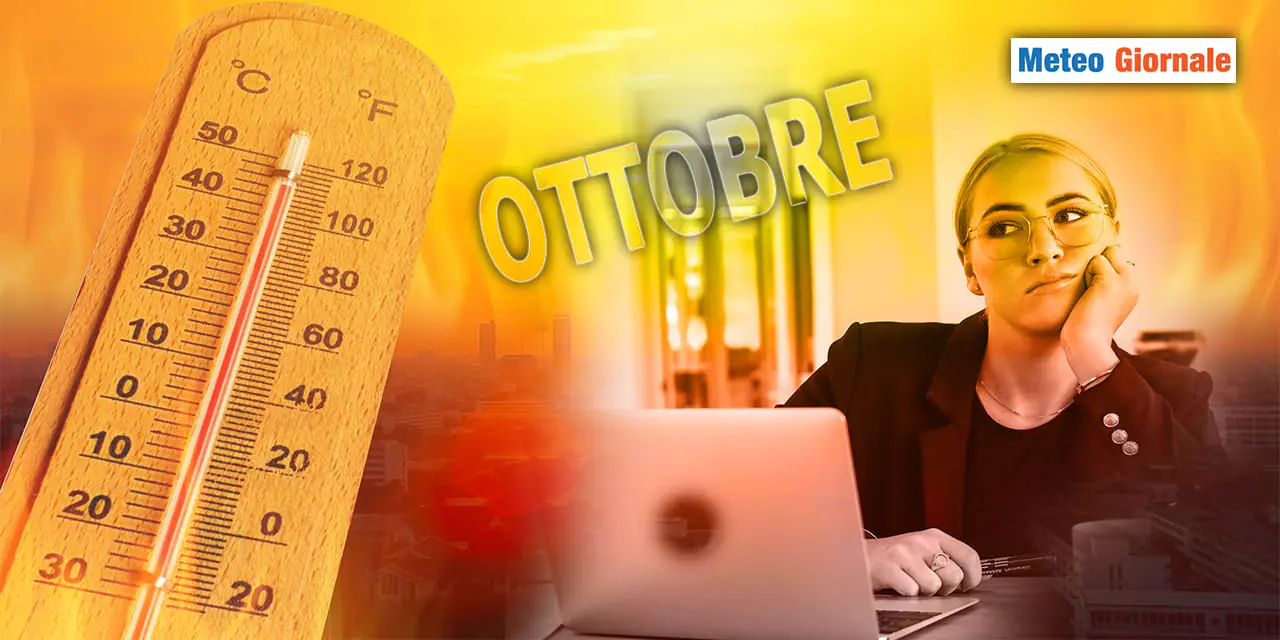 OTTOBRE peggio dell'ESTATE, il bilancio meteo è pessimo
