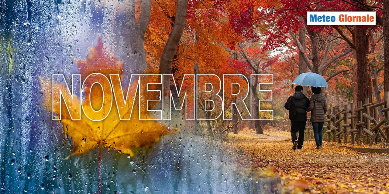 METEO 15 giorni, novembre porterà il vero Autunno