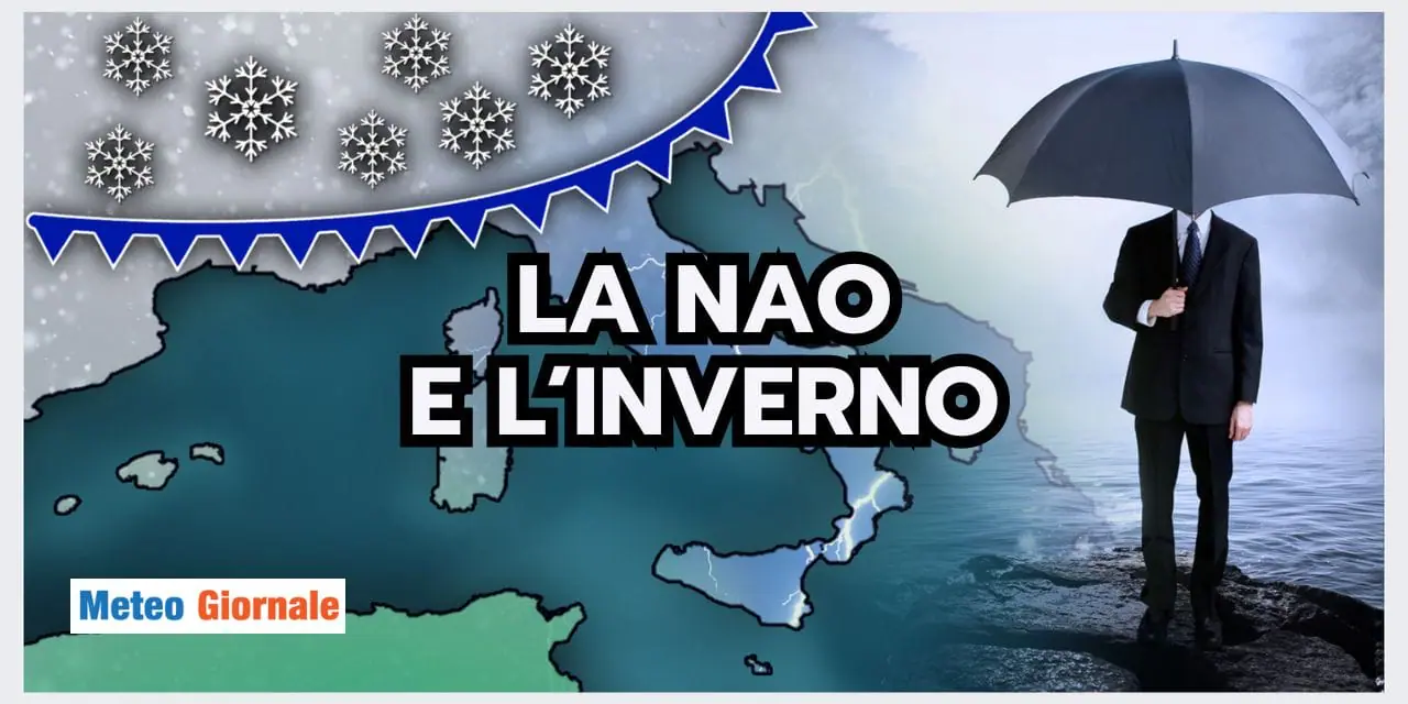 Meteo: l'influenza della NAO sull'INVERNO è notevole!