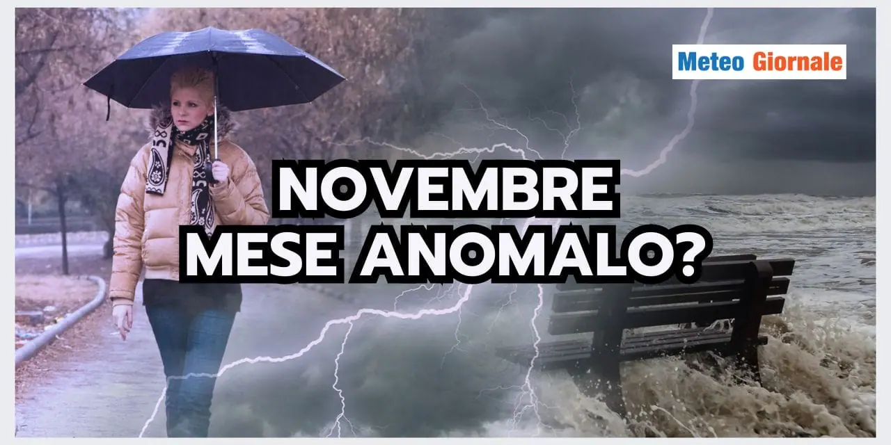 Meteo Novembre: CLIMA ANOMALO in Italia? La risposta è sorprendente