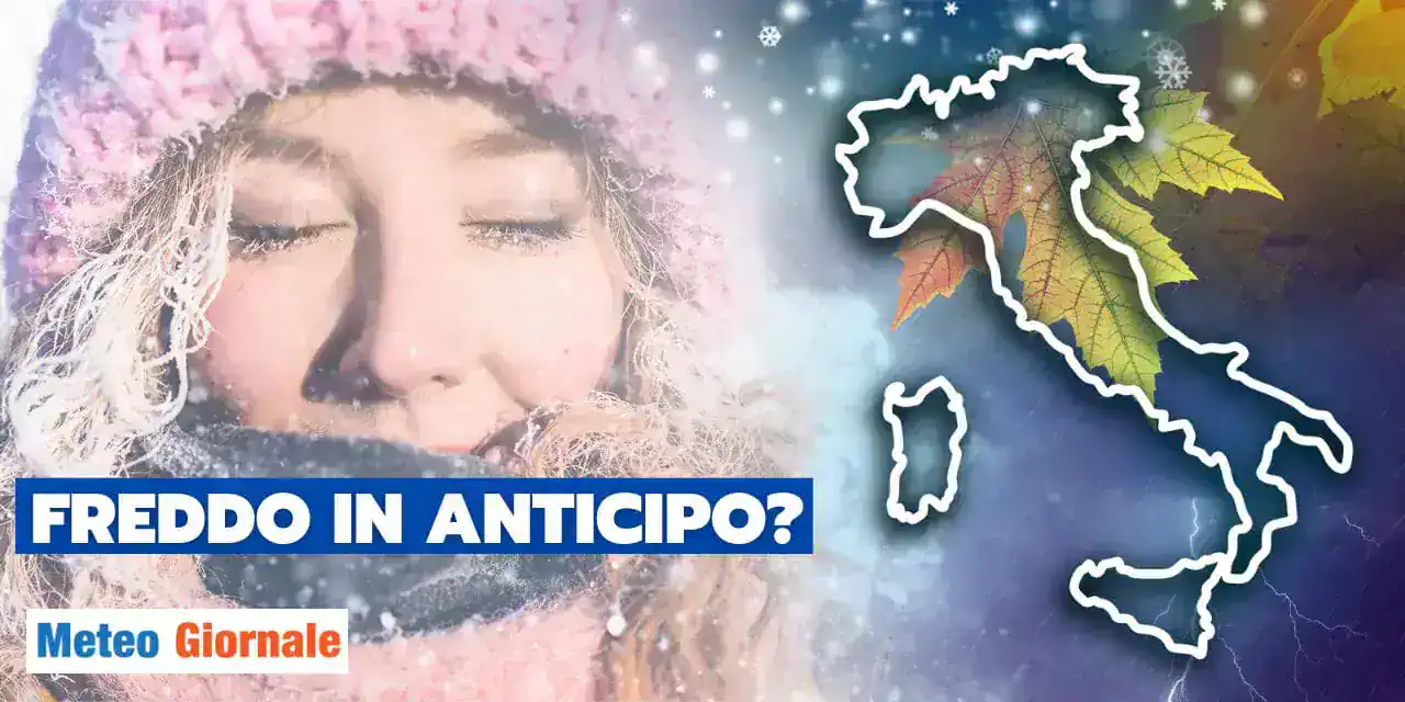 Meteo: inverno in anticipo già a novembre? Che colpo di scena