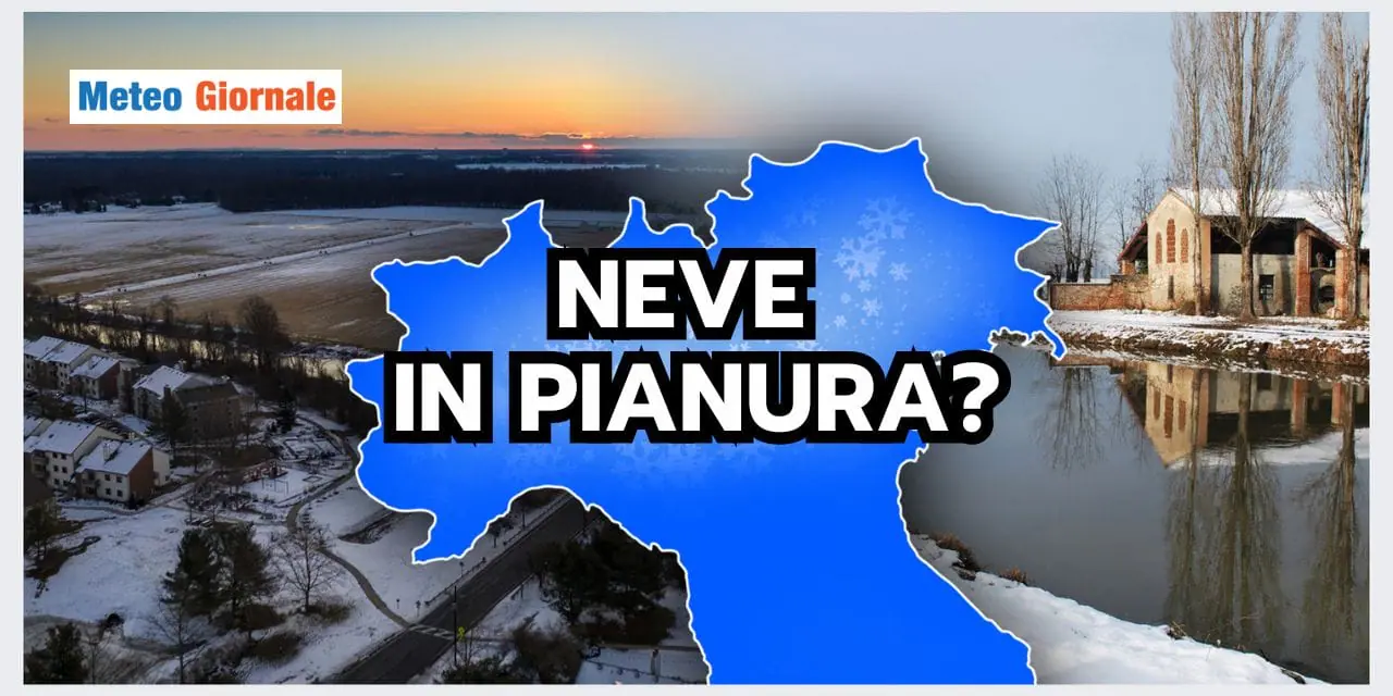 Meteo: ecco il FREDDO, si desidera la NEVE in Pianura