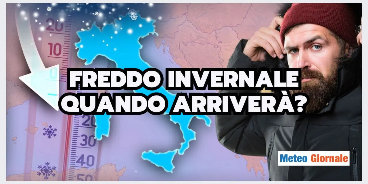 Meteo: quando arriva il GELO INVERNALE? Ecco la tendenza