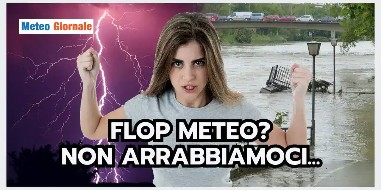 Non imprechiamo per le previsioni meteo risultate errate!