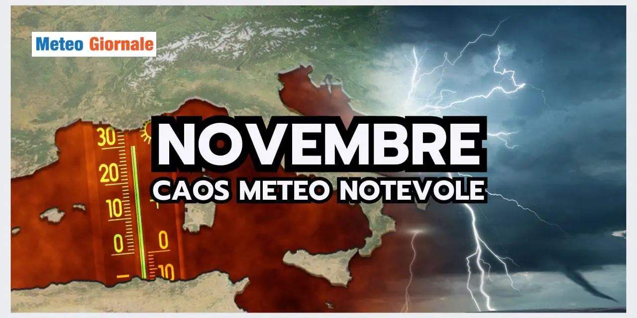 Novembre: un CAOS METEO senza fine