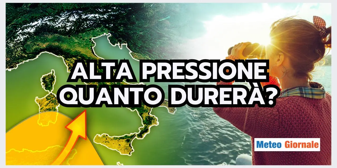 Meteo: Bel Tempo in arrivo, ma durerà?