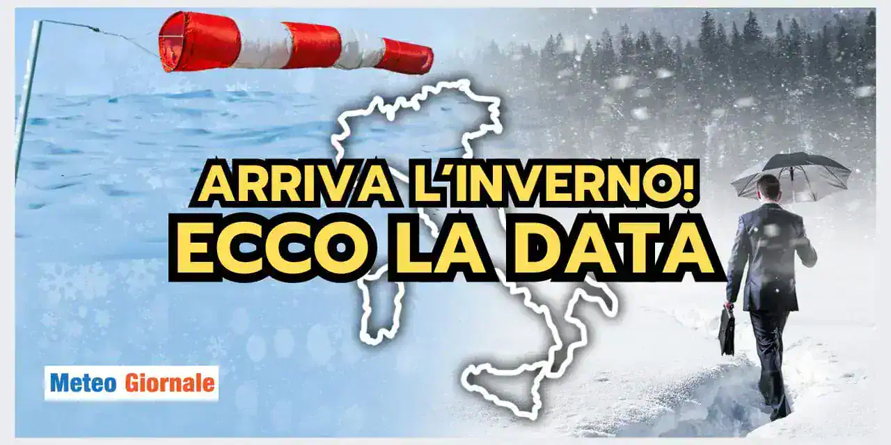 Meteo: ecco la data "CERTA" dell'arrivo del FREDDO INVERNALE