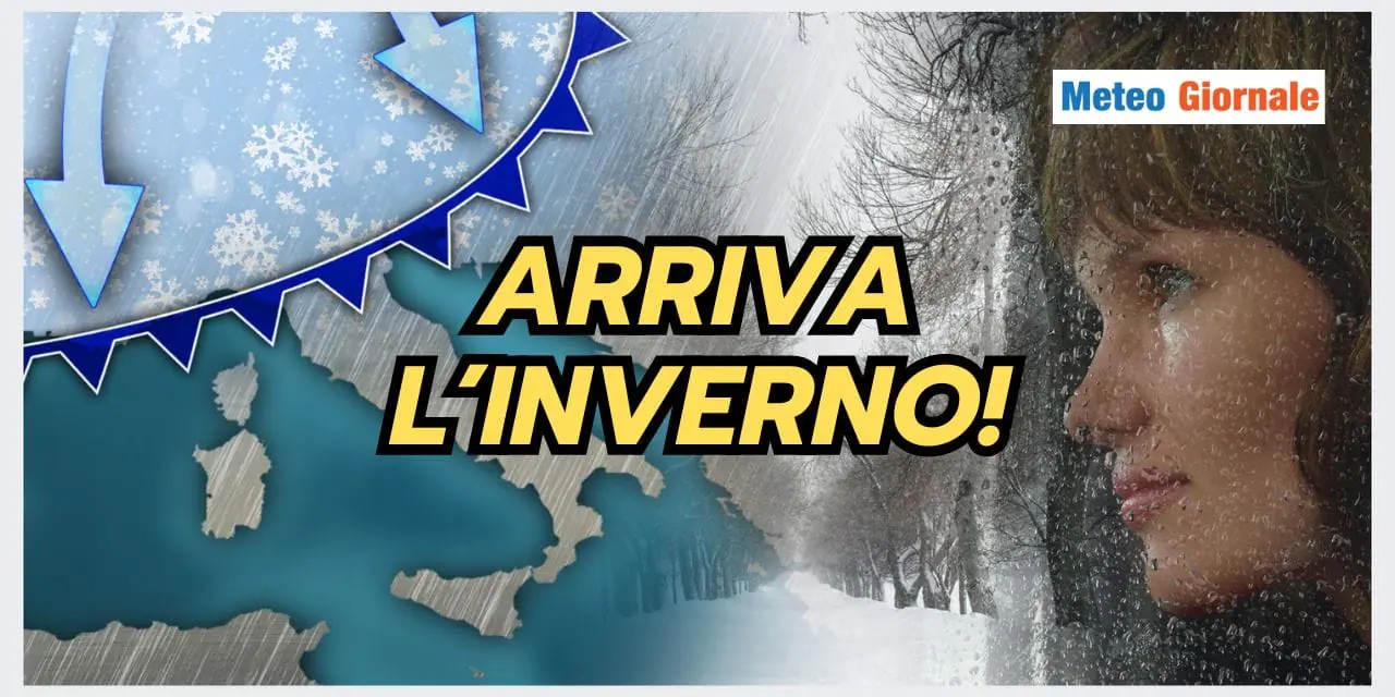 Meteo: l'INVERNO bussa alle porte!