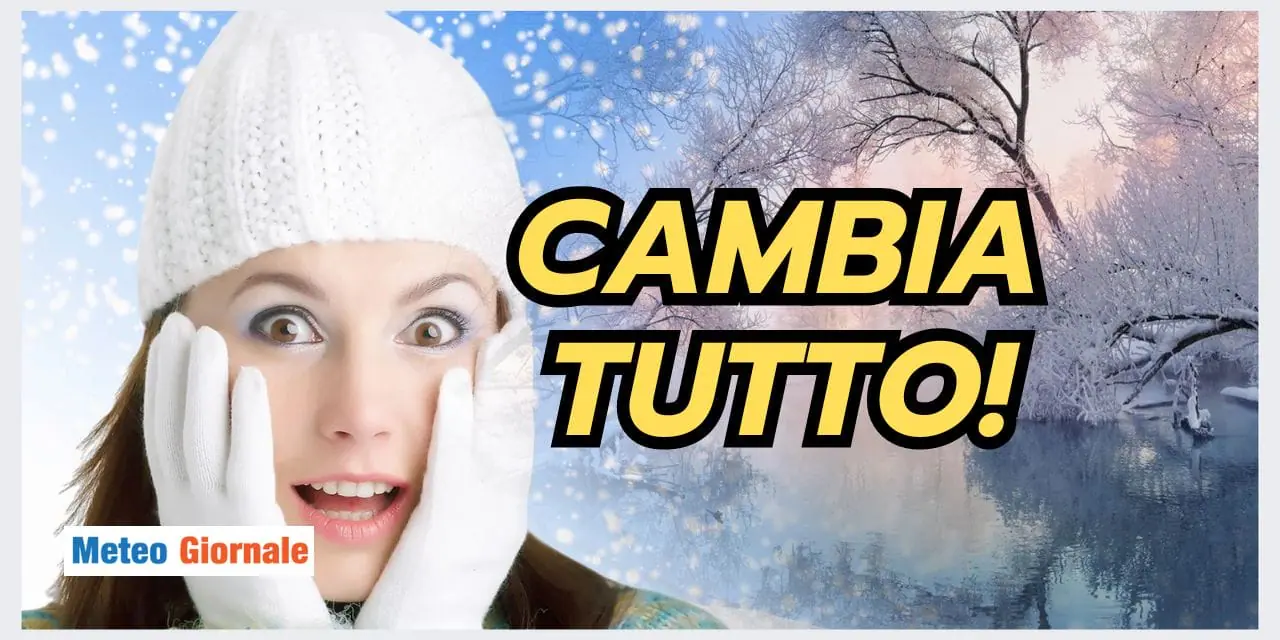 Meteo prossima settimana: CAMBIA TUTTO, neve prevista in pianura