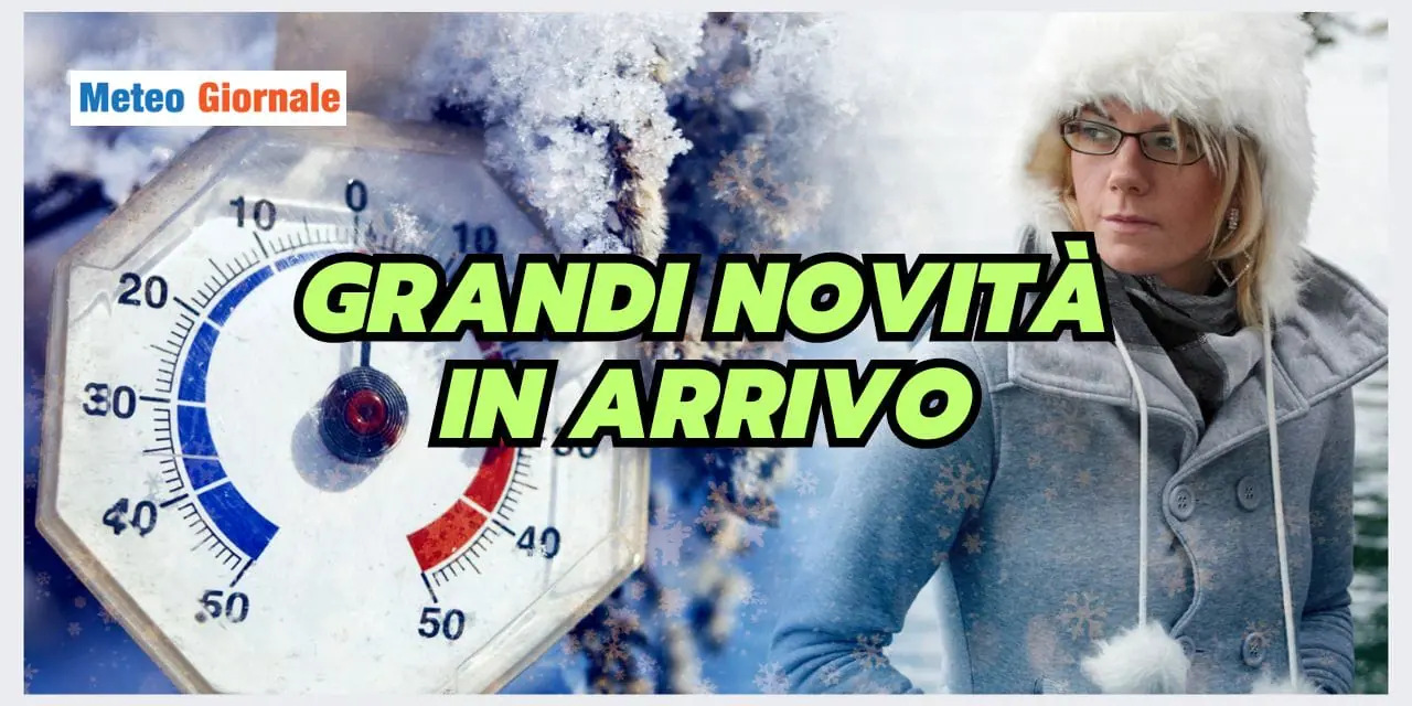 Meteo 10 giorni: IMPORTANTI NOVITA' in arrivo