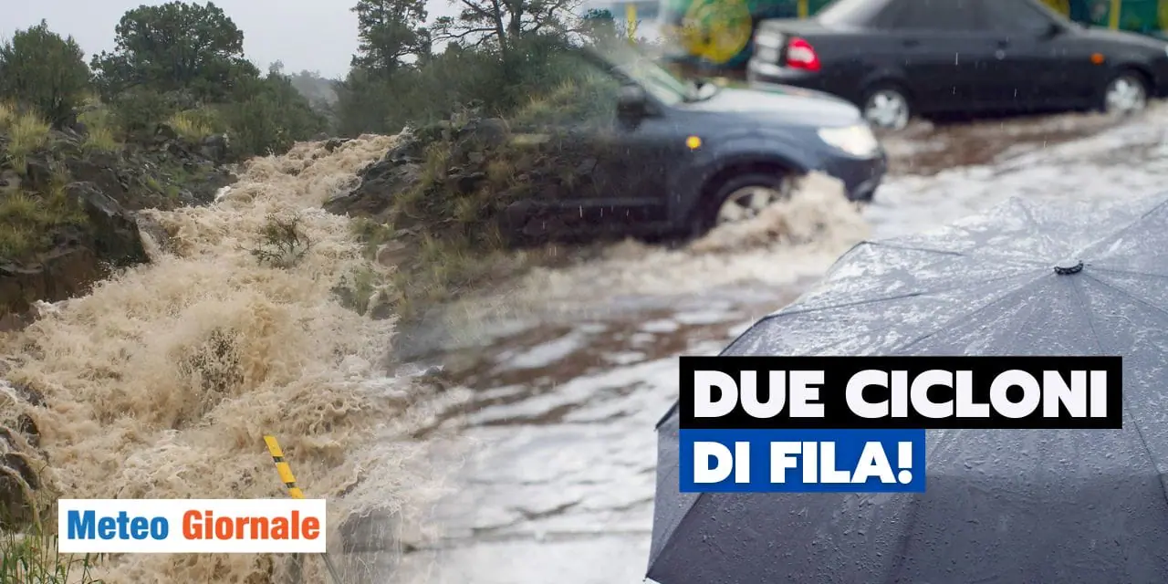 Meteo folle: due cicloni in pochi giorni!
